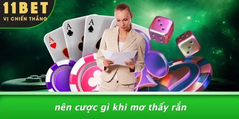 MƠ THẤY RẮN: GIẤC MƠ CẢNH BÁO HAY DẤU HIỆU TRÚNG LỚN? 4 Nên Cược Gì Khi Mơ Thấy Rắn